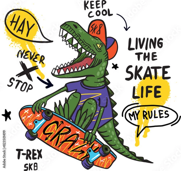 Fototapeta  dinosaur on skateboard. Typography print for kids  . Original design with t-rex, dinosaur. print for T-shirts, textiles, wrapping paper, web. 