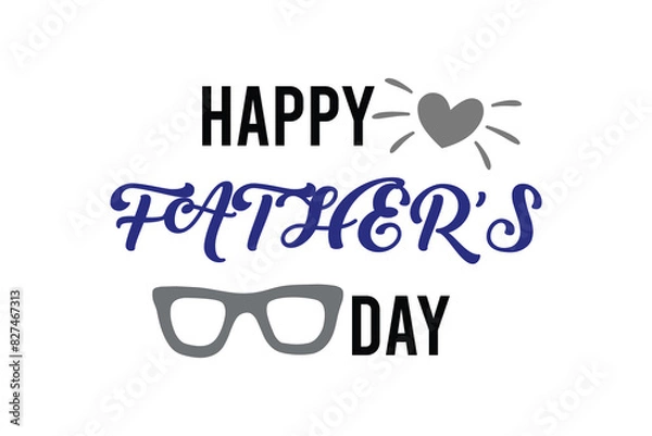 Obraz Happy Fathers Day greeting with hand written lettering. Fathers day. Vector.