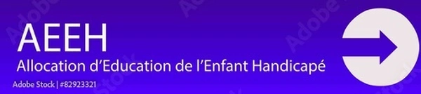 Fototapeta AEEH - Allocation d’Education de l’Enfant Handicapé
