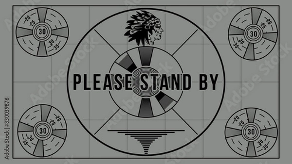 Fototapeta The "Please Stand By" cards are typically used as a placeholder or an interruption notice in television broadcasts or online streaming. 