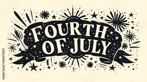 Fototapeta A black and white poster with a banner that says Fourth of July