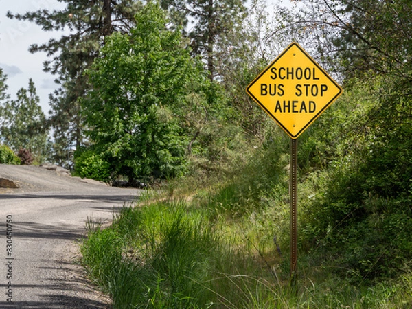 Obraz Outdoor "School Bus Stop Ahead" sign, located in the Pacific Northwest. Cheney, Washington