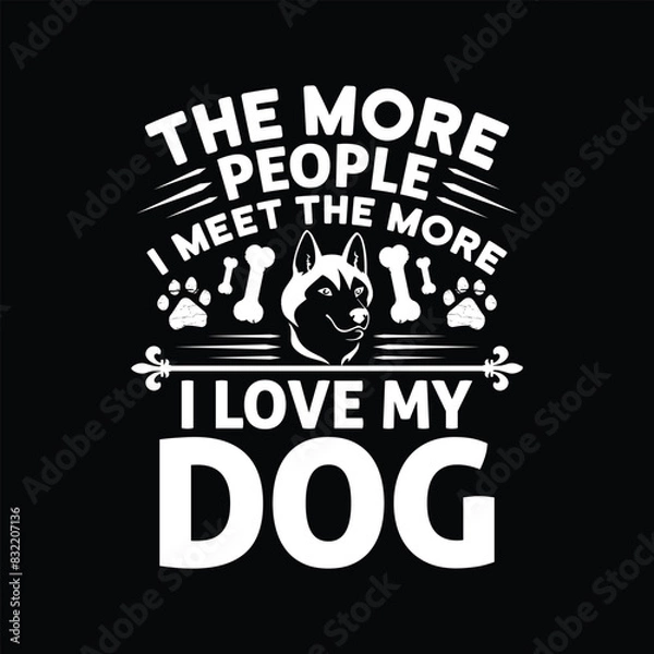Obraz Dog typographic t shirt design vector graphic - Dog Lover quotes design.