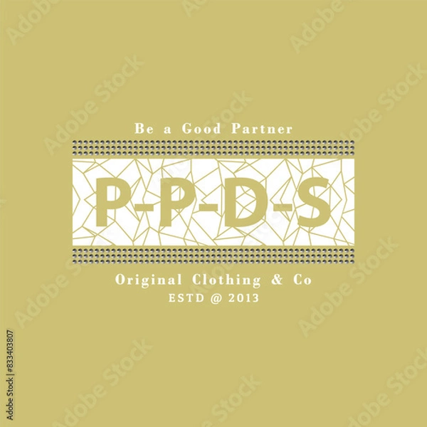 Obraz BE A GOOD PANTNER PPDS - Modern and Stylish Typography Design, Graphic Vector Design, Fashion Illustration, 