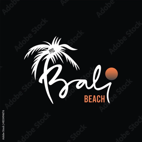 Obraz BALI BEACH - Modern and Stylish Typography Design, Graphic Vector Design, Fashion Illustration, 