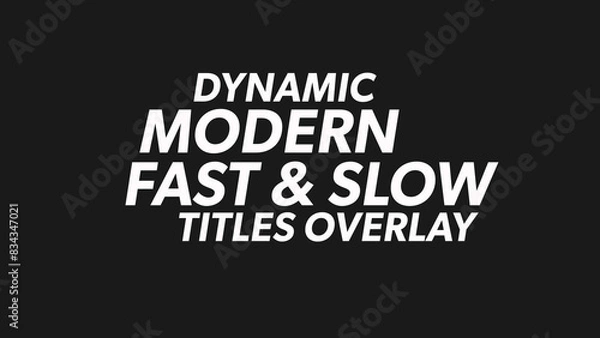 Fototapeta Fast & Slow Sliding Titles Overlay