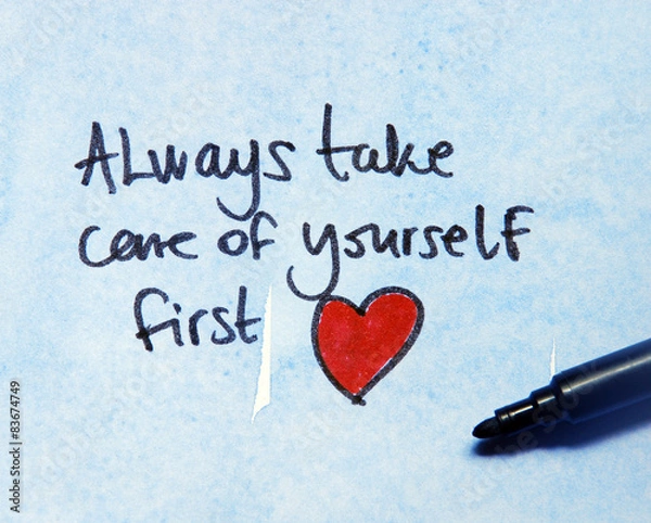 Obraz zawsze najpierw uważaj na siebie