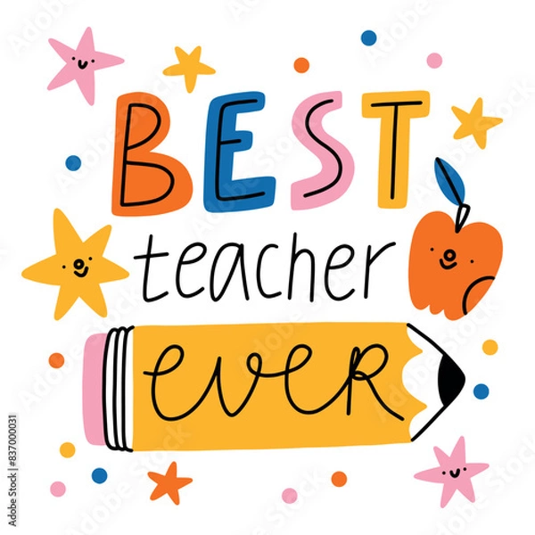 Obraz Best teacher ever, vector illustration