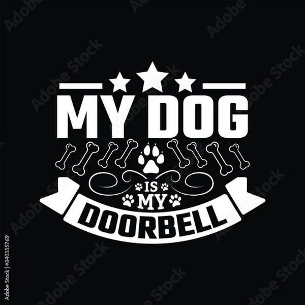 Obraz Dog quotes typographic vector t shirt design.