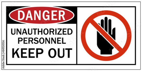Fototapeta Unauthorized persons keep out sign