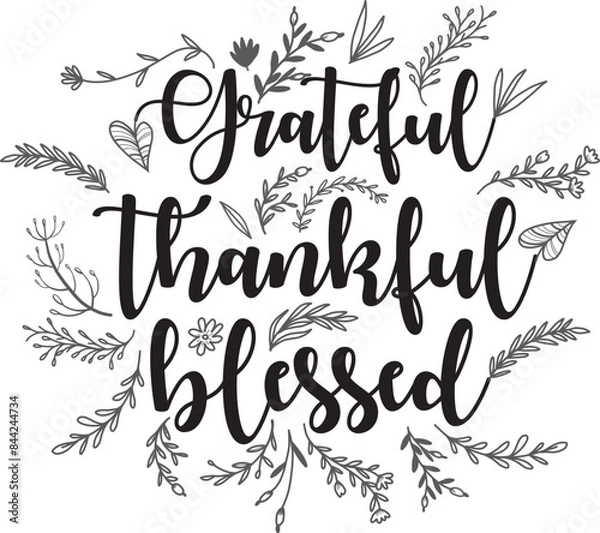 Fototapeta Thankful Grateful Blessed - Inspirational Thanksgiving Day Vector Design. Beautiful Lettering Message for Fall.