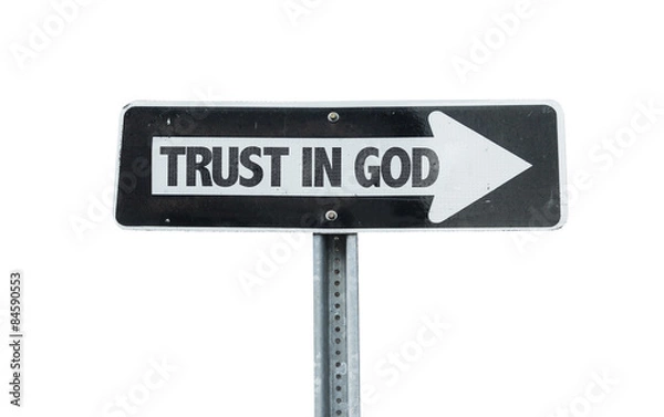Fototapeta Trust in God direction sign isolated on white