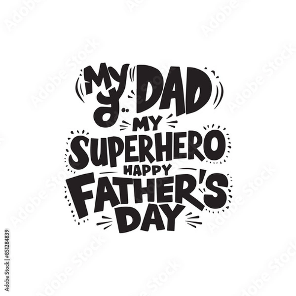 Obraz Happy fathers day typography tshirt design template, fathers day typography design

