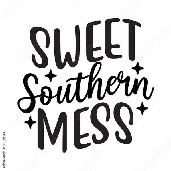 Obraz Sweet Southern Mess SVG Cut File