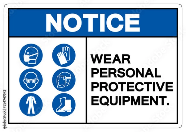Fototapeta Notice Personal Protective Equipment Symbol Sign ,Vector Illustration, Isolate On White Background Label. EPS10