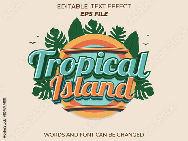 Fototapeta tropical text effect, font editable, typography, 3d text. vector template