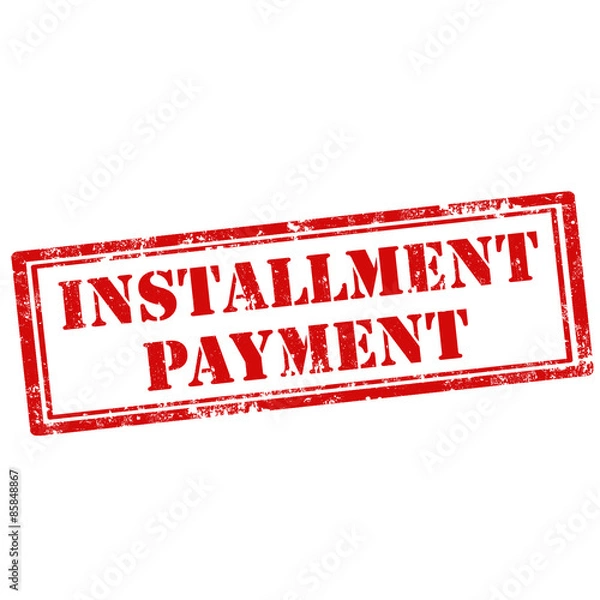 Fototapeta Installment Payment