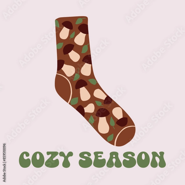 Obraz Vector textile sock with mushrooms and leaves, caption Cozy season. Postcard, poster