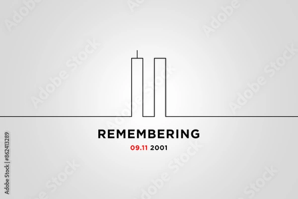Fototapeta Patriot day, September 11, Remember 9 11. Illustration of the Twin towers representing the number eleven. We will never forget the terrorist attacks of september 11, 2001