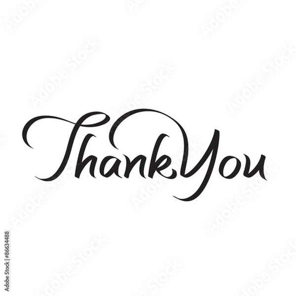 Fototapeta thank you hand lettering - text; handmade calligraphy; vector illustration