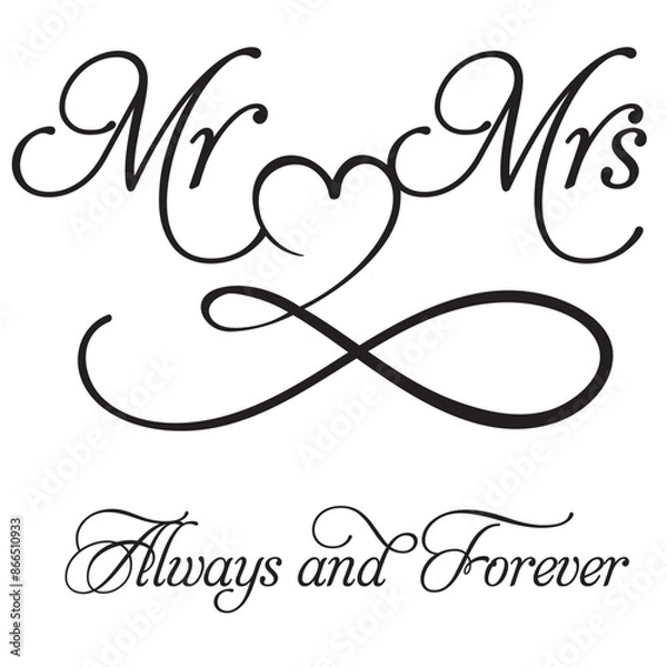 Fototapeta Mr and mrs heart shape infinity always and forever sign design love bride to be