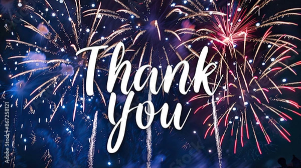 Obraz "Thank You" in sleek white font on a navy blue sky, illuminated by a cascade of fireworks in classic celebration. Conveying gratitude with timeless simplicity.