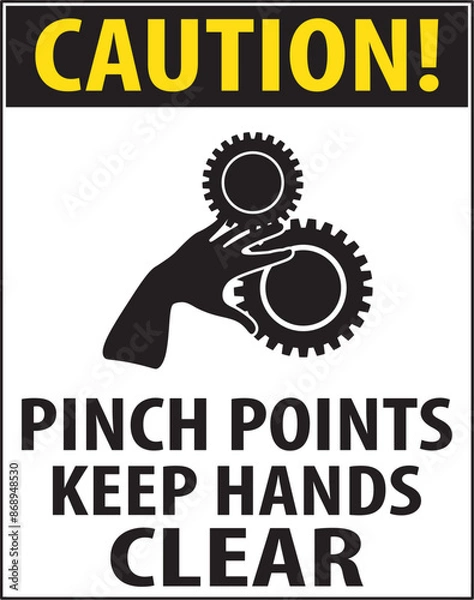 Obraz Pinch points keep hands clear sign notice.eps