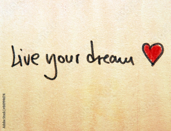 Obraz live your dream