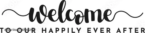 Obraz Welcome Sign Wedding Scrip Text Quote