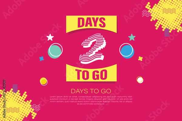 Fototapeta Two Days To Go Badges and Stickers. 2 Days Countdown left days banner. Number Count To Go Label Template for Promotion, Sale, Web, Poster, Banner, Flyer