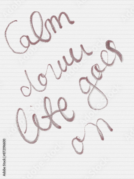 Fototapeta calm down quote background note 
