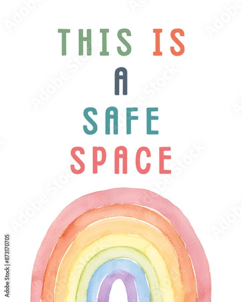 Fototapeta This is a Safe Space