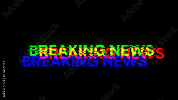 Fototapeta 3D rendering breaking news text with screen effects of technological glitches