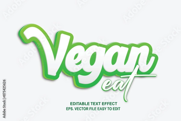 Fototapeta 3d eat vegan editable text effect