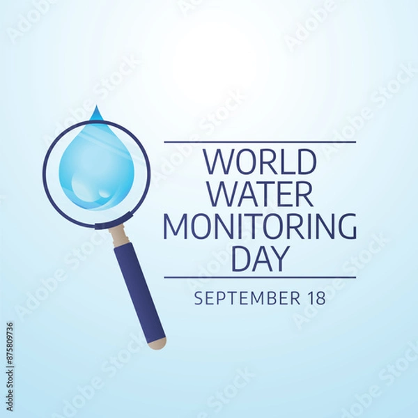 Fototapeta World Water Monitoring Day. Flat art design. Environment vector. Good for celebration template usage. eps 10.
