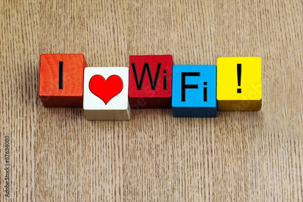 Obraz I Love WiFi, sign for internet enthusiasts.