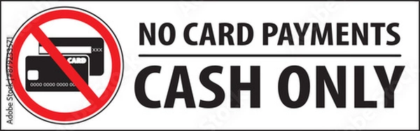 Obraz No card payments cash payments only notice vector.eps