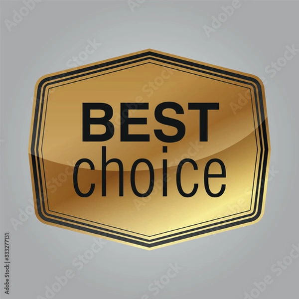 Fototapeta Gold label with the words Best choice. Vector on a gray background