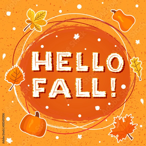Fototapeta Hello Fall color lettering phrase on textured background. Hand drawn vector illustration with text decor icons for advertising or media content. Positive motivational nice quote for template or banner
