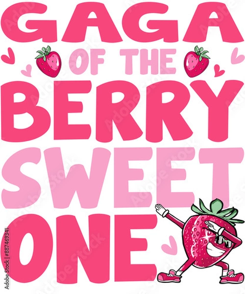 Obraz A playful pixel art design with the phrase "Gaga of the Berry Sweet One" featuring a strawberry character.