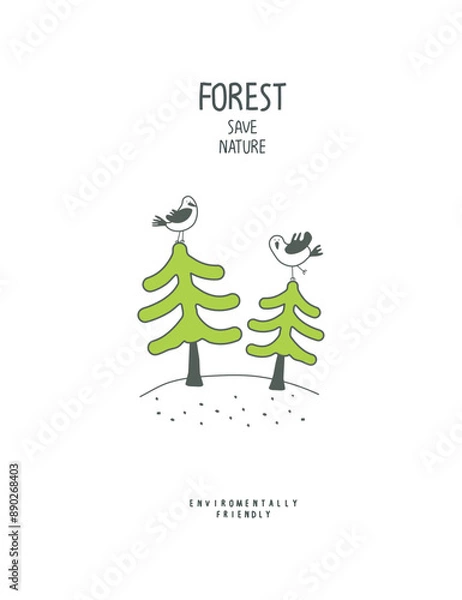 Obraz Vector Cartoon sketch of big green firs and big birds on it. Protects nature and forest animals Concept.Save our planet.