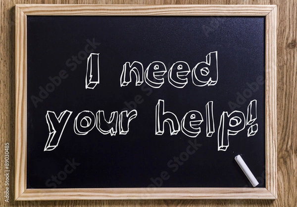 Obraz I need your help!