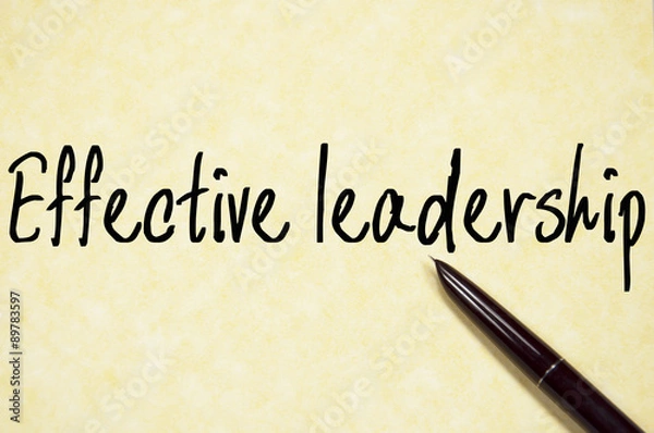 Obraz effective leadership text write on paper