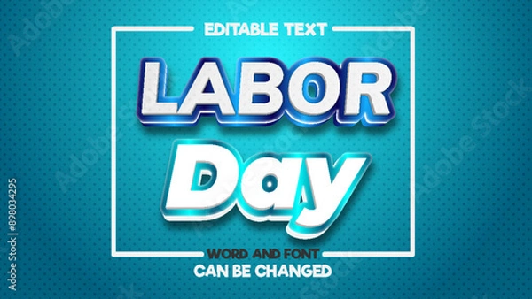 Obraz Labor Day 3d editable text effect for decoration