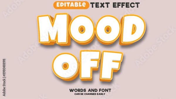 Obraz Mood off 3d editable vector eps text effect with modern style