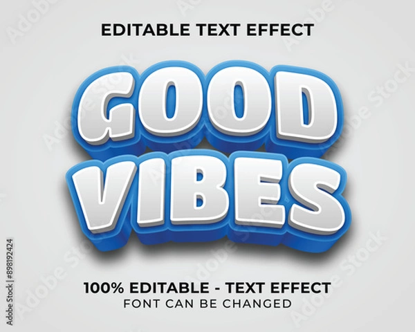 Obraz Editable text effect good vibes blue 3D text effect with white background