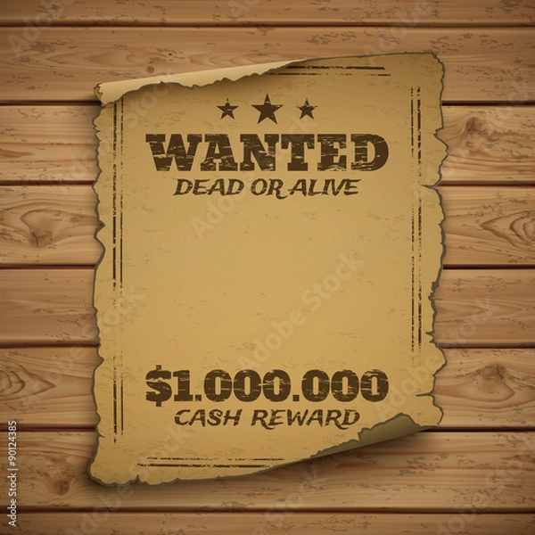Obraz Wanted, dead or alive.