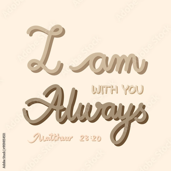 Fototapeta I am with you always. Calligraphy Bible Verse with soft yellow background.