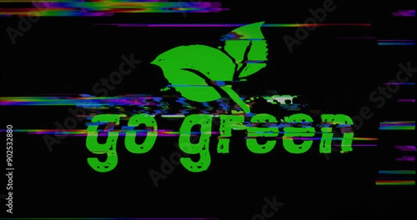 Obraz Go green ecology symbol modern glitch concept 3d illustration