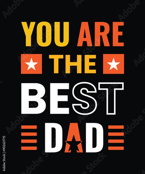 Obraz a poster that says you are the best dad